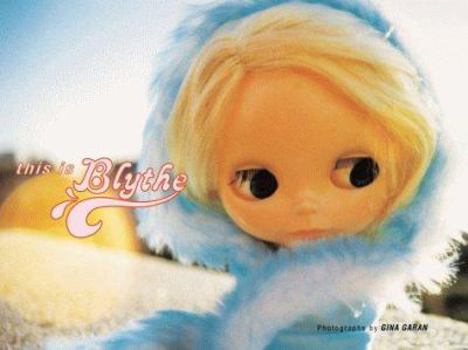 Paperback This is Blythe Book