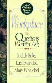 Hardcover The Workplace: Questions Women Ask Book