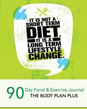 Paperback It is not a short term diet: It is a long term lifestyle change Book