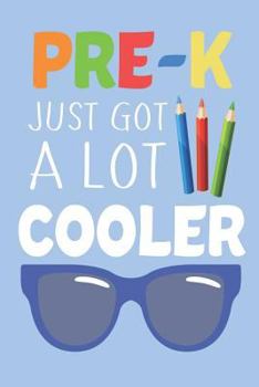 Paperback Pre-K Just Got A Lot Cooler: Back To School Preschool Activity Workbook For Kids Book