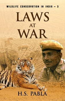 Paperback Laws At War: Wildlife Conservation in India-3 Book