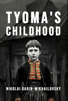 Paperback Tyoma's Childhood: A New Translation Book