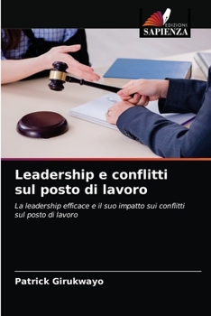 Paperback Leadership e conflitti sul posto di lavoro [Italian] Book