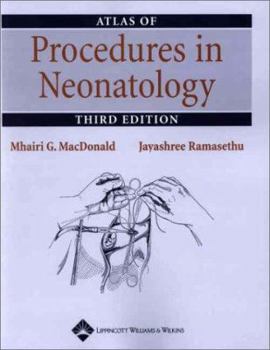 Spiral-bound Atlas of Procedures in Neonatology Book