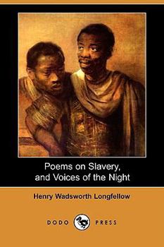 Paperback Poems on Slavery, and Voices of the Night (Dodo Press) Book