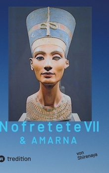 Nofretete Nefertiti Echnaton: Amarna (German Edition)