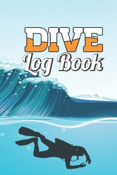 Paperback Dive Log Book: Scuba Diving Logbook for Beginner, 100 Pages in 6" x 9" Inch Book