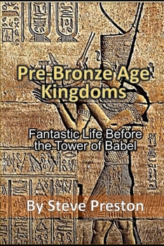 Paperback Pre-Bronze Age Kingdoms Book