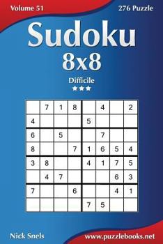 Paperback Sudoku 8x8 - Difficile - Volume 51 - 276 Puzzle [Italian] Book