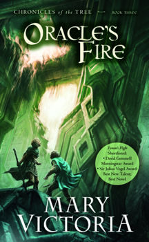 Oracle's Fire - Book #3 of the Chronicles of the Tree