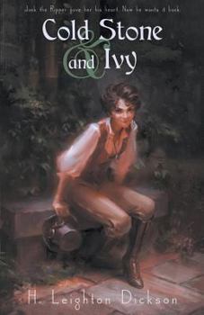 Cold Stone & Ivy - Book #1 of the Empire of Steam