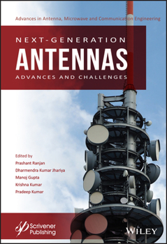 Hardcover Next-Generation Antennas: Advances and Challenges Book