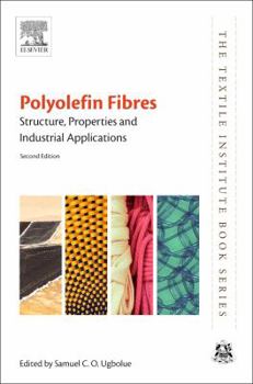Hardcover Polyolefin Fibres: Structure, Properties and Industrial Applications Book