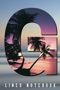 Monogram Letter G Notebook with Beach Sunset Cover: Personalized notebook for notes and reminders