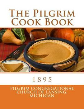 Paperback The Pilgrim Cook Book