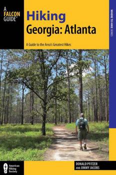 Paperback Hiking Georgia: Atlanta Book