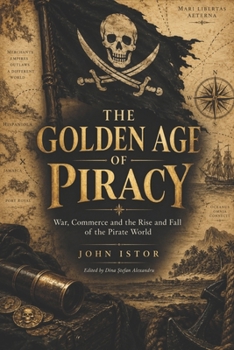 Paperback The Golden Age of Piracy Book