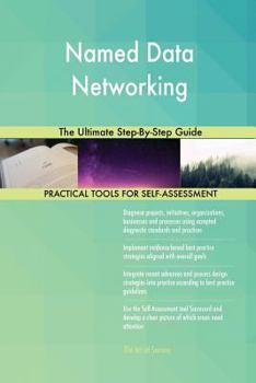 Paperback Named Data Networking The Ultimate Step-By-Step Guide Book
