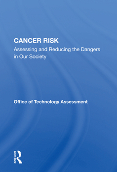 Paperback Cancer Risk: Assessing and Reducing the Dangers in Our Society Book