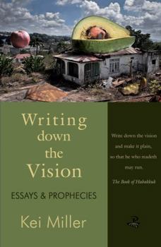 Paperback Writing Down the Vision: Essays & Prophecies Book