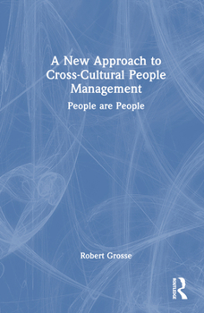 Hardcover A New Approach to Cross-Cultural People Management: People are People Book