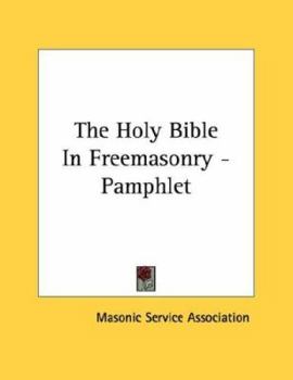 Paperback The Holy Bible in Freemasonry - Pamphlet Book