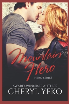 Mountain Hero - Book #1 of the Hero