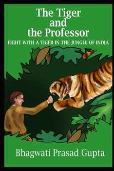 Paperback The Tiger and the Professor Book