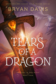 Tears of a Dragon - Book #4 of the Dragons in Our Midst