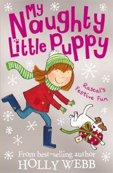Rascal's Festive Fun - Book #6 of the My Naughty Little Puppy