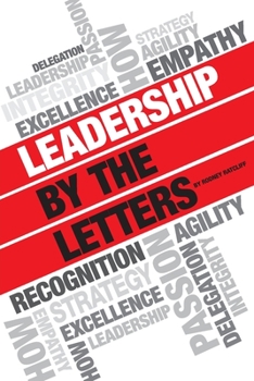 Paperback Leadership by the Letters: Stories, Thoughts, Approaches from a Leader Book