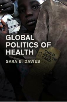 Paperback Global Politics of Health Book