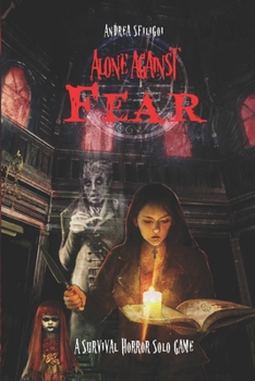 Paperback Alone Against Fear: A Survival Horror Solo Game Book