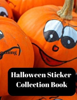 Paperback Halloween sticker collection book: A blank colored background sticker book with halloween theme Book