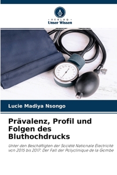 Paperback Prävalenz, Profil und Folgen des Bluthochdrucks [German] Book