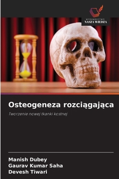Osteogeneza rozciagajaca (Polish Edition)