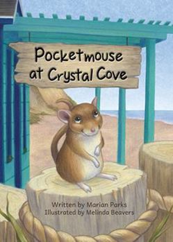 Hardcover Pocketmouse at Crystal Cove Book