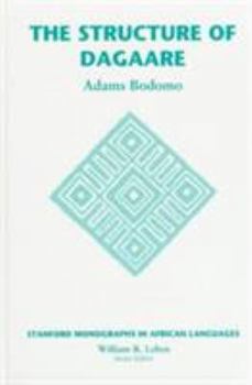 Hardcover The Structure of Dagaare Book