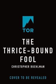 Hardcover The Thrice-Bound Fool Book