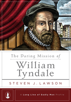 Hardcover The Daring Mission of William Tyndale Book