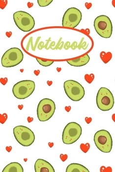 Paperback Notebook: Avocado Notebook & Diary With Lined Pages, Perfect For Notes Taking Or Journaling, Avocado Journal For Women Girls & M Book