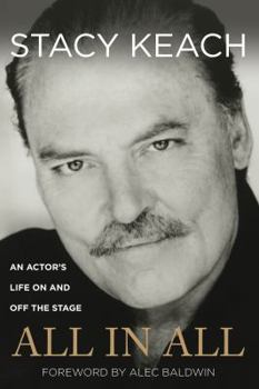 Hardcover All in All: An Actor's Life on and Off the Stage Book