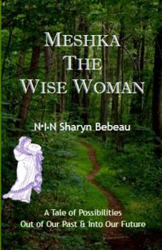 Paperback Meshka the Wise Woman Book