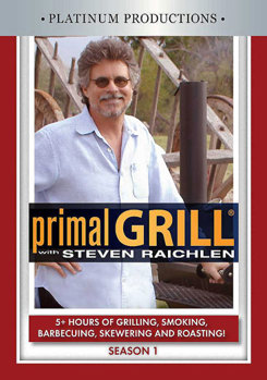 Primal Grill With Steven Raichlen: Season 1