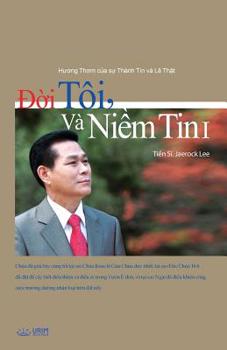 Paperback &#272;&#7901;i Tôi, Và Ni&#7873;m Tin I: My Life, My Faith I (Vietnamese Edition) [Vietnamese] Book