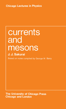 Paperback Currents and Mesons Book