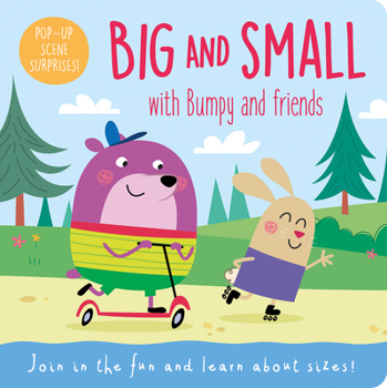 Hardcover Big and Small with Bumpy and Friends Book