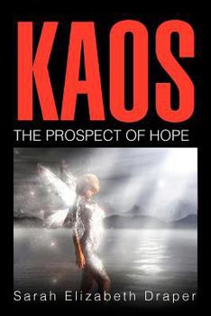 Paperback Kaos: The Prospect of Hope Book