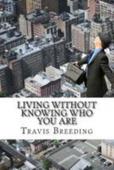 Paperback Living without Knowing Who You Are: Autism and Psychosis Book