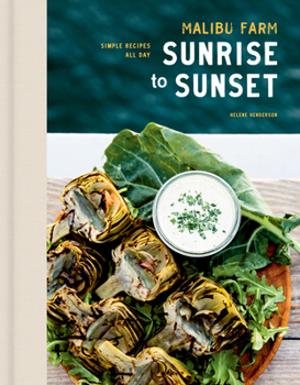 Hardcover Malibu Farm Sunrise to Sunset: Simple Recipes All Day: A Cookbook Book